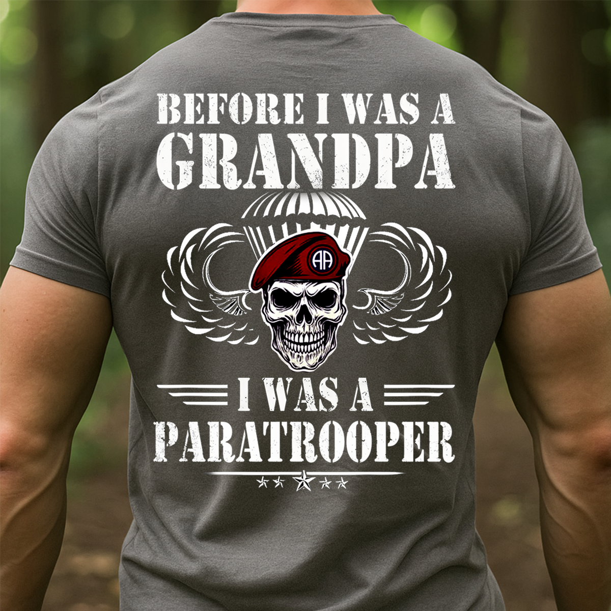 Before I Was a Grandpa I Was a Paratrooper T-Shirt – Army Airborne Veteran Tee