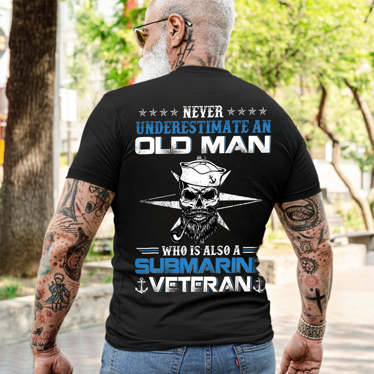 Never Underestimate an Old Man Who Is Also a Submarine Veteran T-Shirt – Navy Skull Military Tee