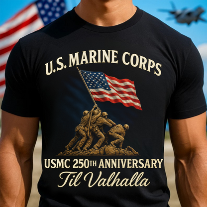 U.S. Marine Corps Til Valhalla 250th Anniversary with Marine Corps War Memorial Shirt, Veteran Military Gift