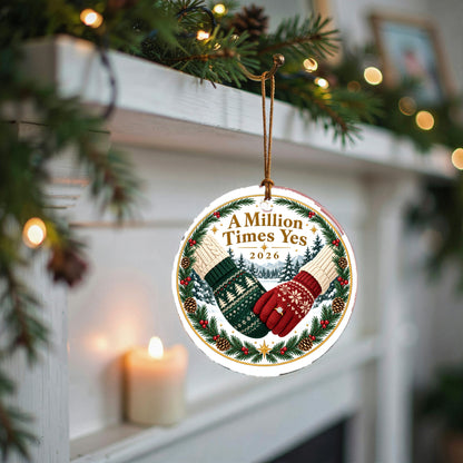 A Million Times Yes Keepsake Engagement Christmas Ornament