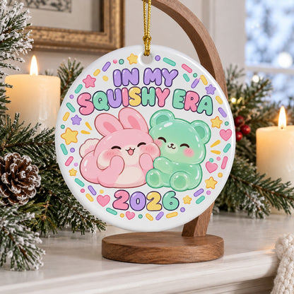 In My Squishy Era Ceramic Christmas Ornament 2026