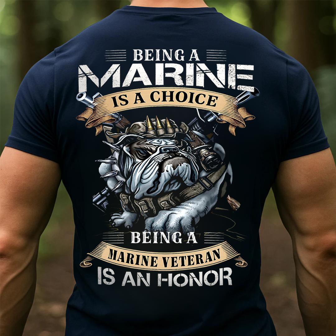 Marine Veteran T-Shirt – USMC Bulldog Design, Being a Marine Is a Choice, Veterans Day Gift