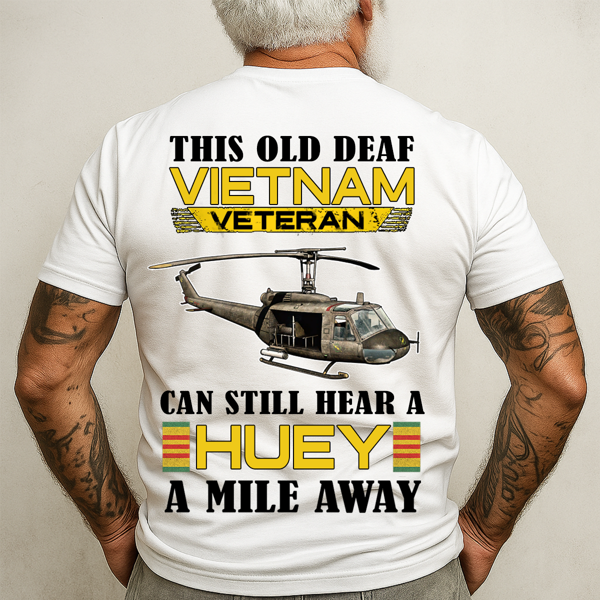 Can Still Hear a Huey Vietnam Veteran Shirt – Funny Old Deaf Vet Gift Tee