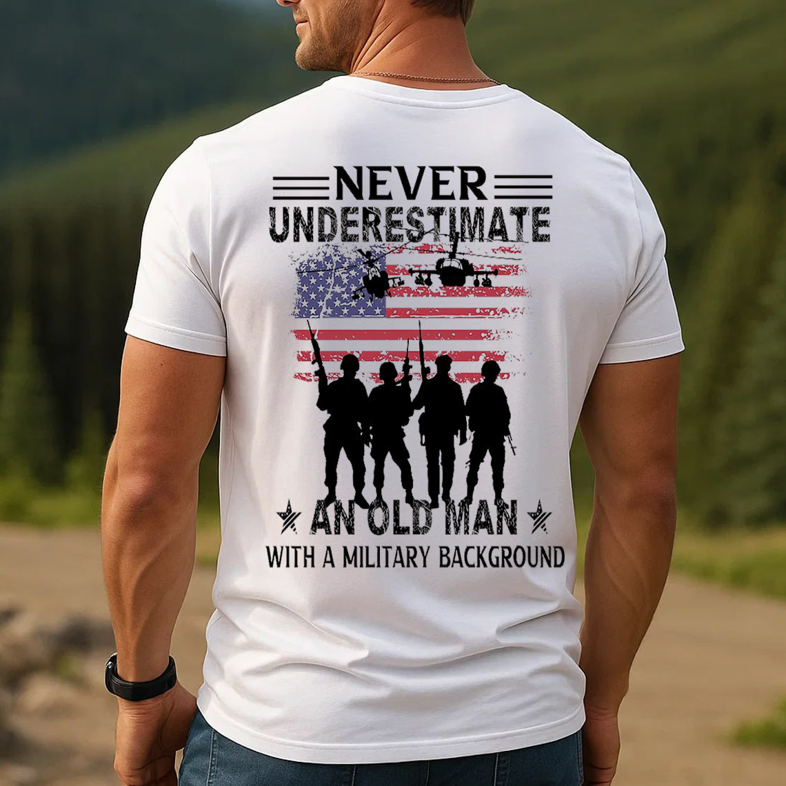 Never underestimate an old man with a military background T-Shirt, Veteran Soldier Design, Gift for Veterans Day