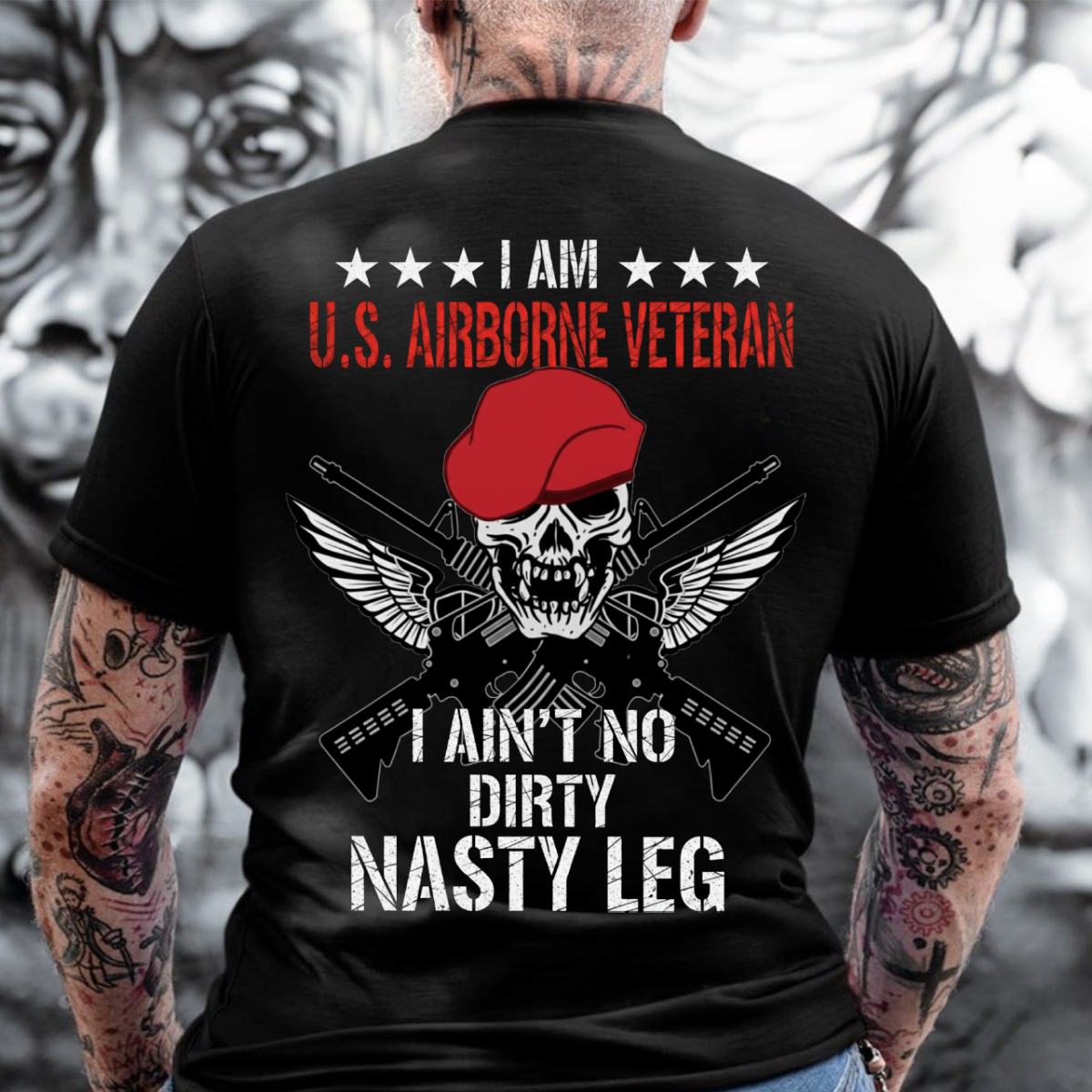 I Ain’t No Dirty Nasty Leg Skull Beret Wings Design, U.S Airborne Veteran Shirt, Gift for Veterans Day