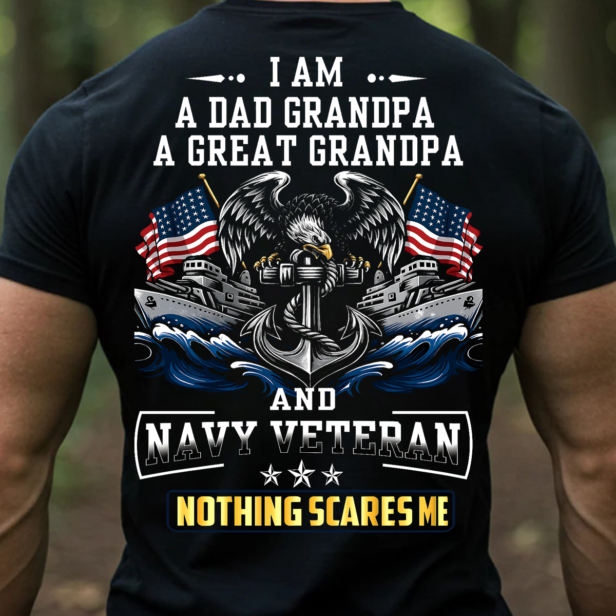 I am a Dad Grandpa, A Great Grandpa and a Navy Veteran T-Shirt, Patriotic Eagle Design, Gift for Veterans Day