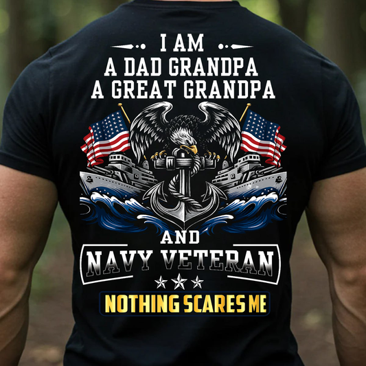 I am a Dad Grandpa, A Great Grandpa and a Navy Veteran T-Shirt, Patriotic Eagle Design, Gift for Veterans Day