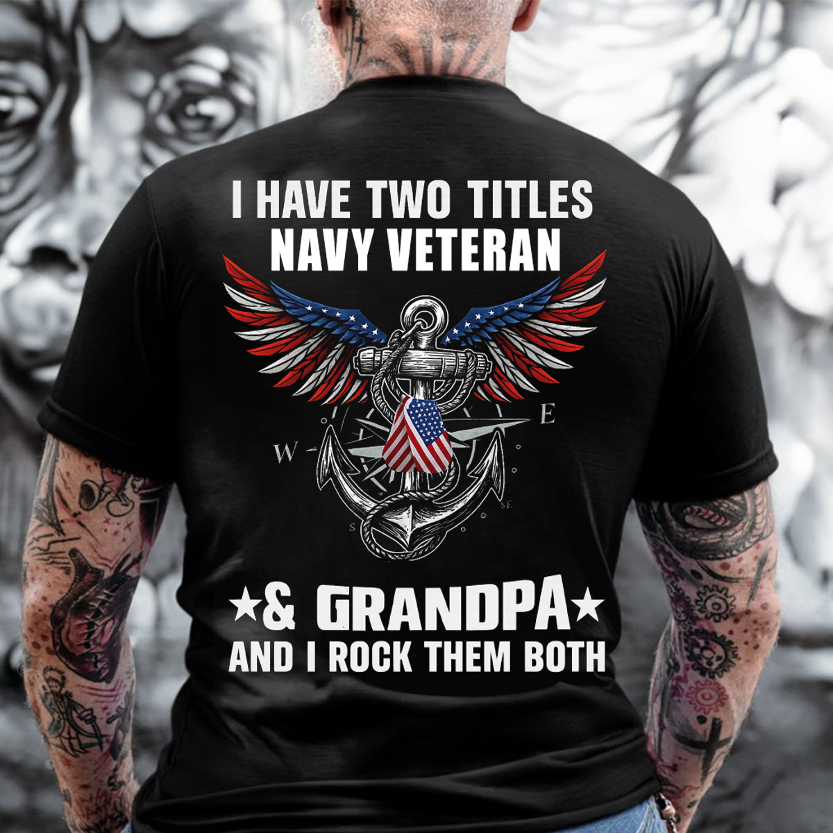 Being Navy Veteran & Grandpa, Rock them both T-Shirt, Patriotic Editon for Navy Veteran, Perfect Gift for Veterans Day