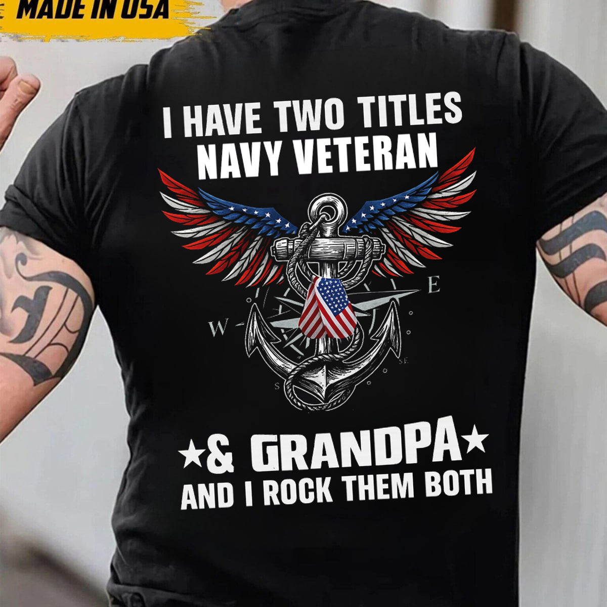 Being Navy Veteran & Grandpa, Rock them both T-Shirt, Patriotic Editon for Navy Veteran, Perfect Gift for Veterans Day