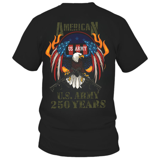 US Army 250 Years Eagle Graphic T-shirt- American Military Pride Shirt - Perfect Gift for Veterans and Army Supporters
