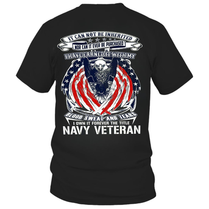 Navy Veteran T-Shirt – Earned with Blood, Sweat, and Tears | Proud Military Eagle American Flag Design | Made in USA