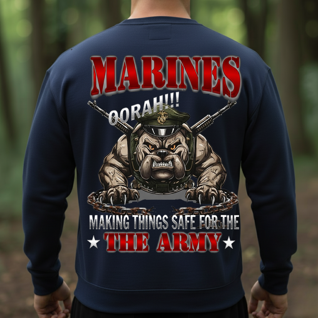 Funny US Marine Shirt – Making Things Safe for the Army, Gift for Marines, USMC, Veterans Day