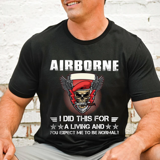 Airborne Veteran T-Shirt – "I Did This for a Living” Skull Design