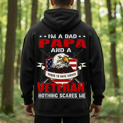 A dad PAPA and a Veteran, Proud to have served T-Shirt, Sweatshirt, Hoodie, Gift for Veterans Day