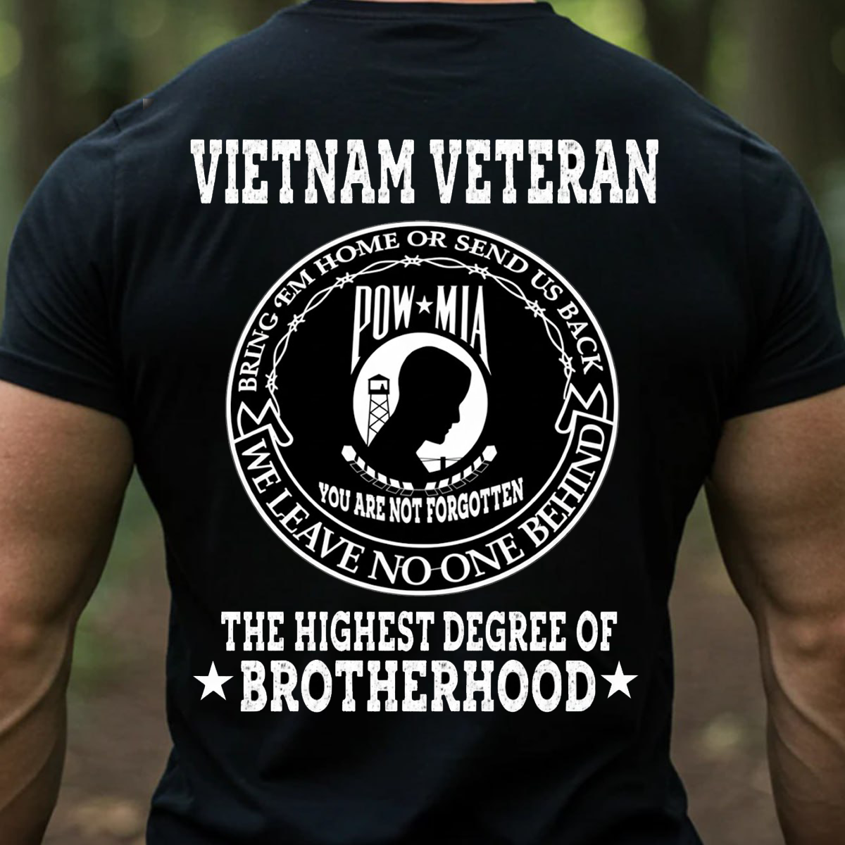 Vietnam Veteran POW MIA Brotherhood Shirt – Bring ’Em Home or Send Us Back", Gift for Veterans Day