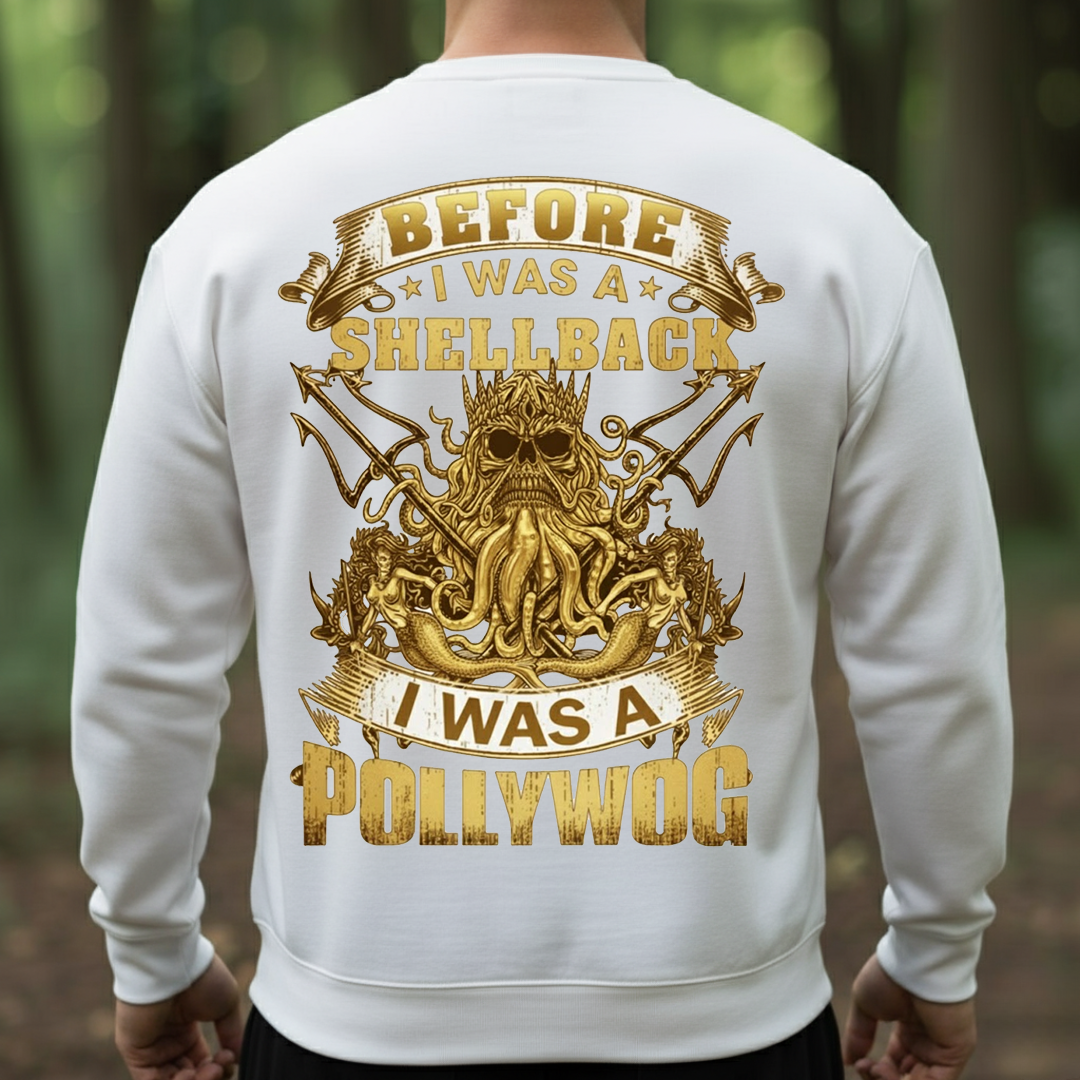 Before I Was a Shellback I Was a Pollywog – Navy Shellback Gold Shirt, Gift for Veterans Day