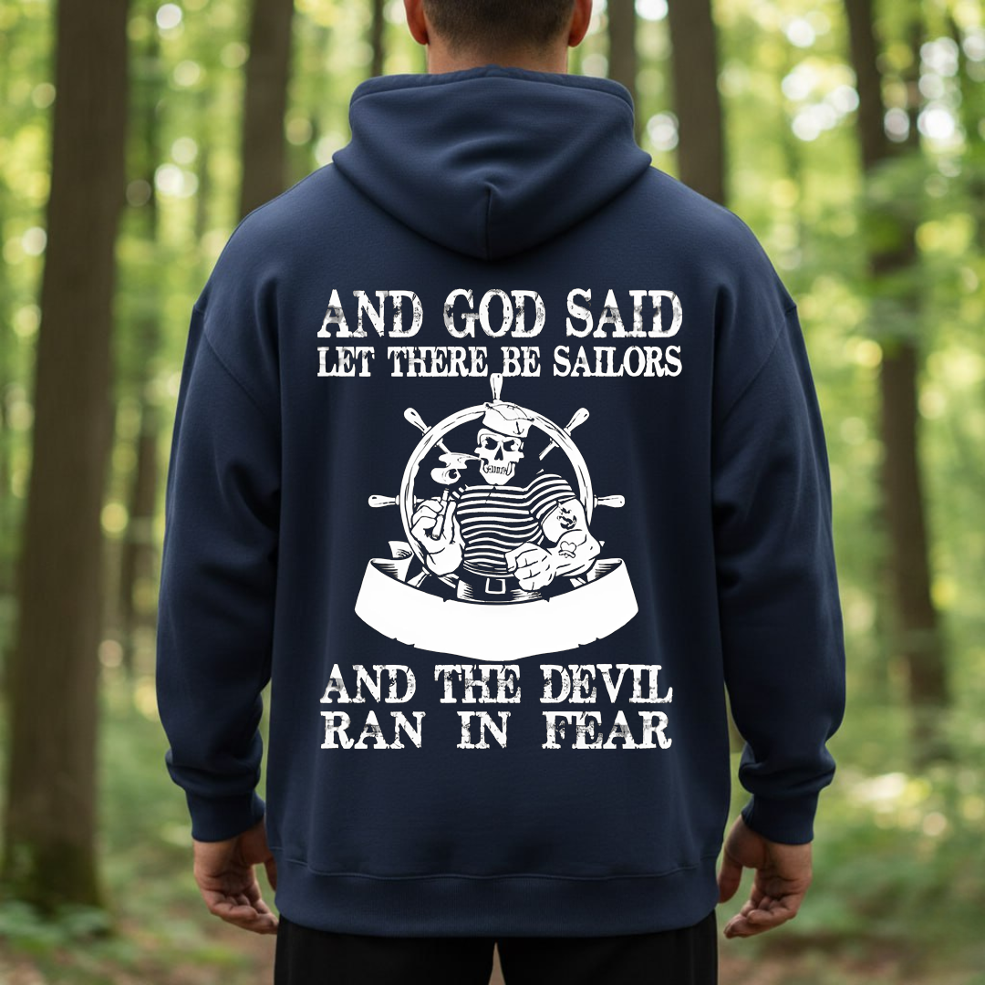US Navy Sailor–The Devil Ran in Fear Quote –Proud Sailors T-Shirt, SweatShirt, Hoodie, Gift for Veterans Day