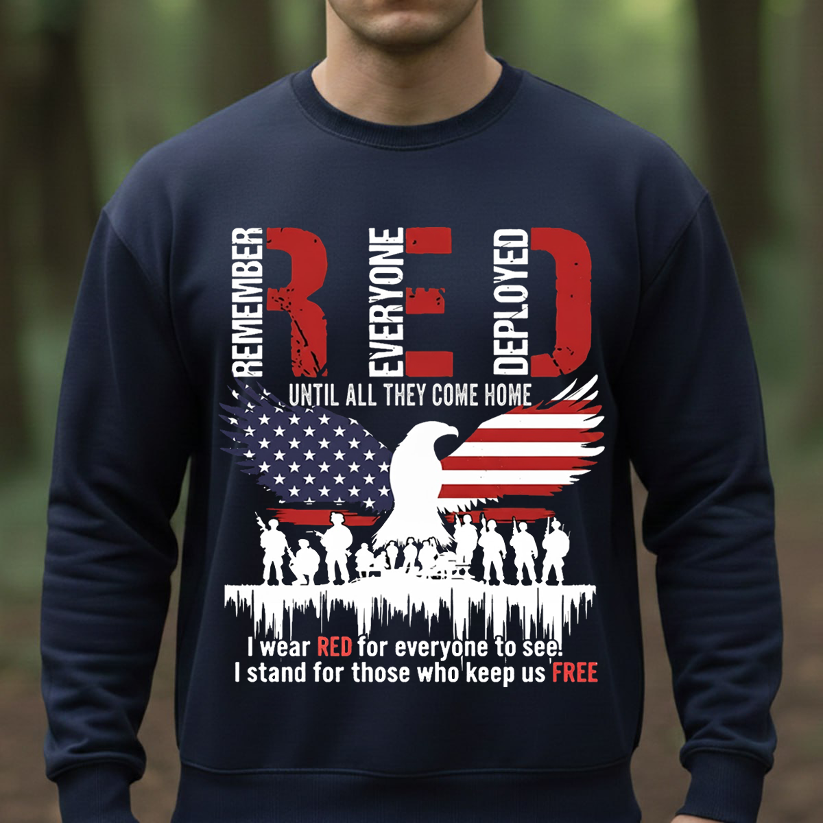 RED Friday Shirt – Remember Everyone Deployed, I Wear Red for Those Who Keep Us Free, Patriotic Military Veteran, Gift for Veterans Day