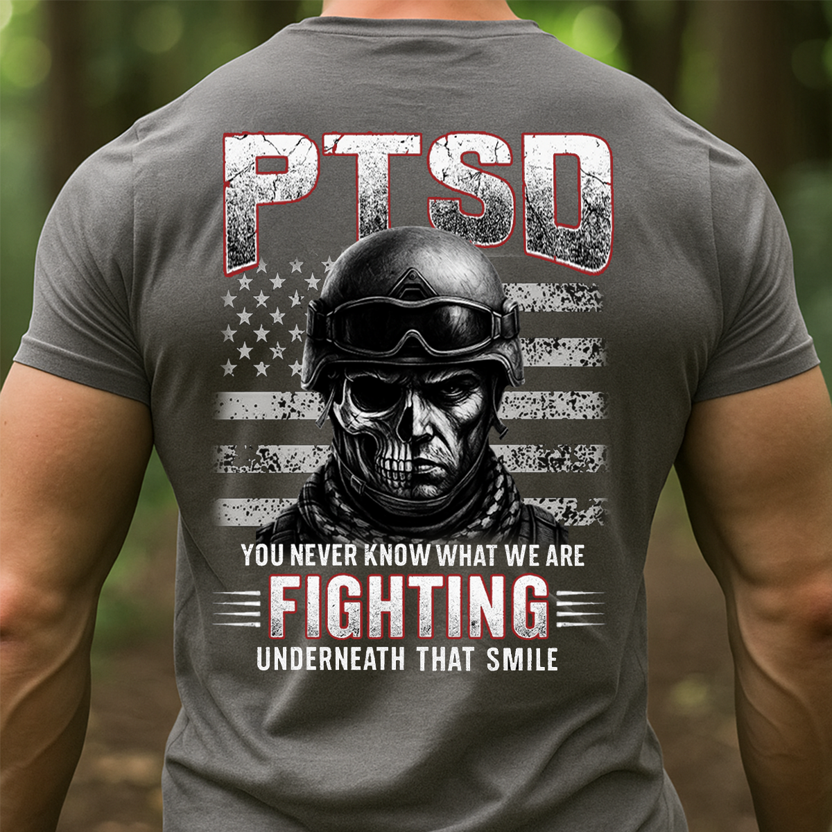 PTSD Awareness Shirt "You Never Know What We Are Fighting" – Military Veteran Skull Soldier Graphic Tee