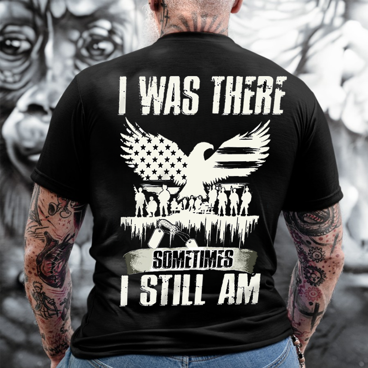 I Was There Sometimes I Still Am Shirt – Military Veteran PTSD Awareness Tee for Men