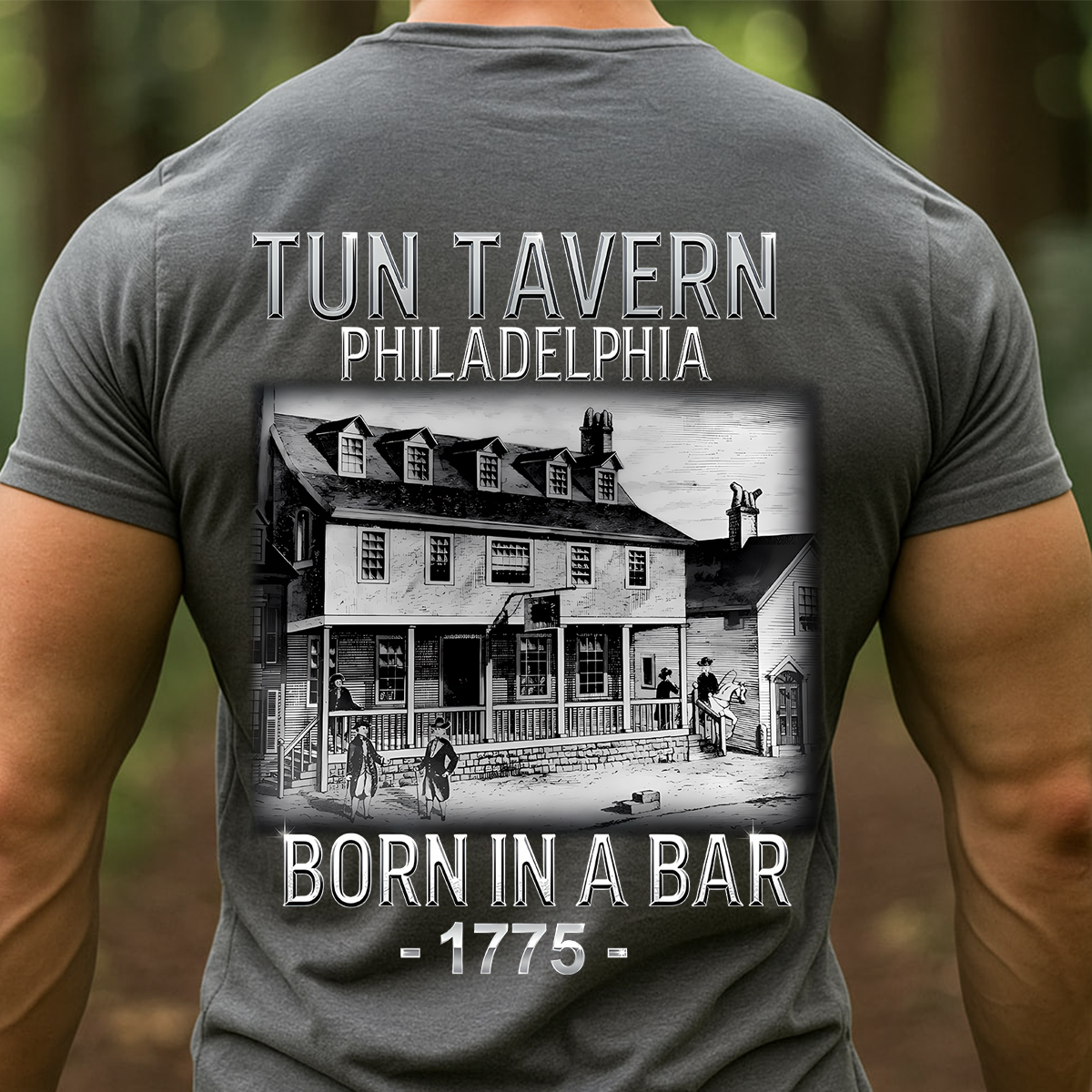 Born in a Bar 1775 Tun Tavern T-Shirt, Hoodie, Sweatshirt – Tun Tavern Born in a Bar 1775 Philadelphia Tee