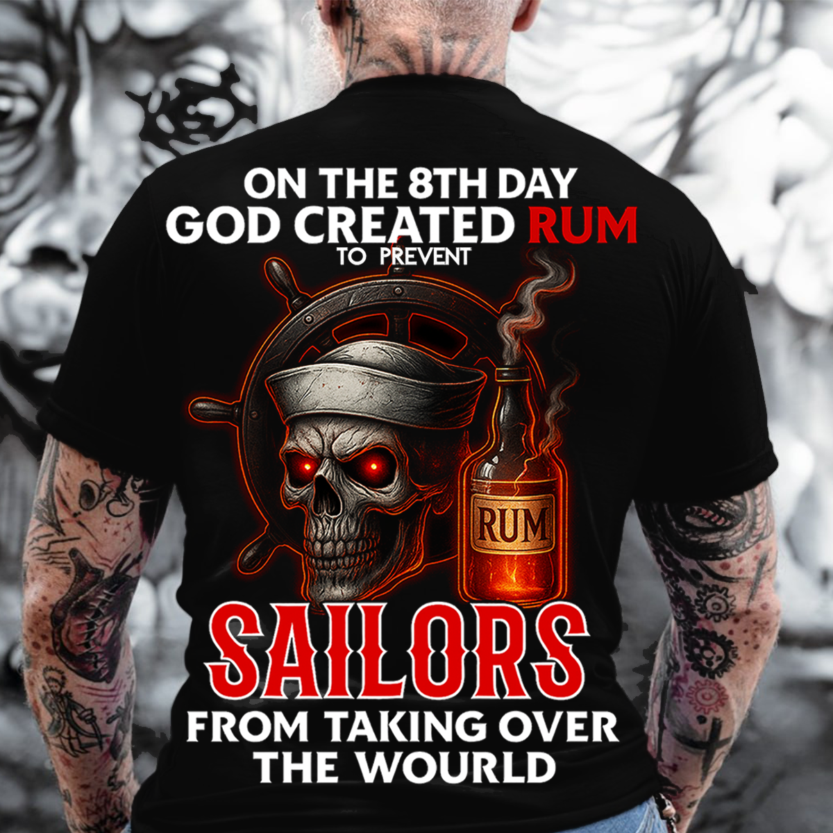 On The 8th Day God Created Rum Skull Pirate Shirt-Funny Navy Sailor Veteran T-Shirt