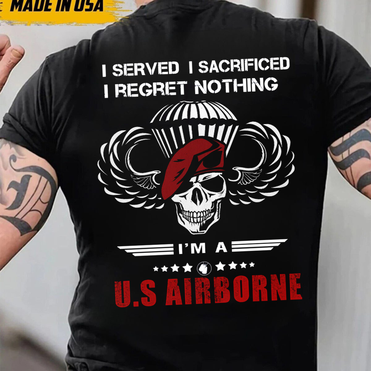 Served, Sacrificed but Regret Nothing Airborne T-Shirt, U.S Airborne Skull Design, Perfect Gift for Veterans Day