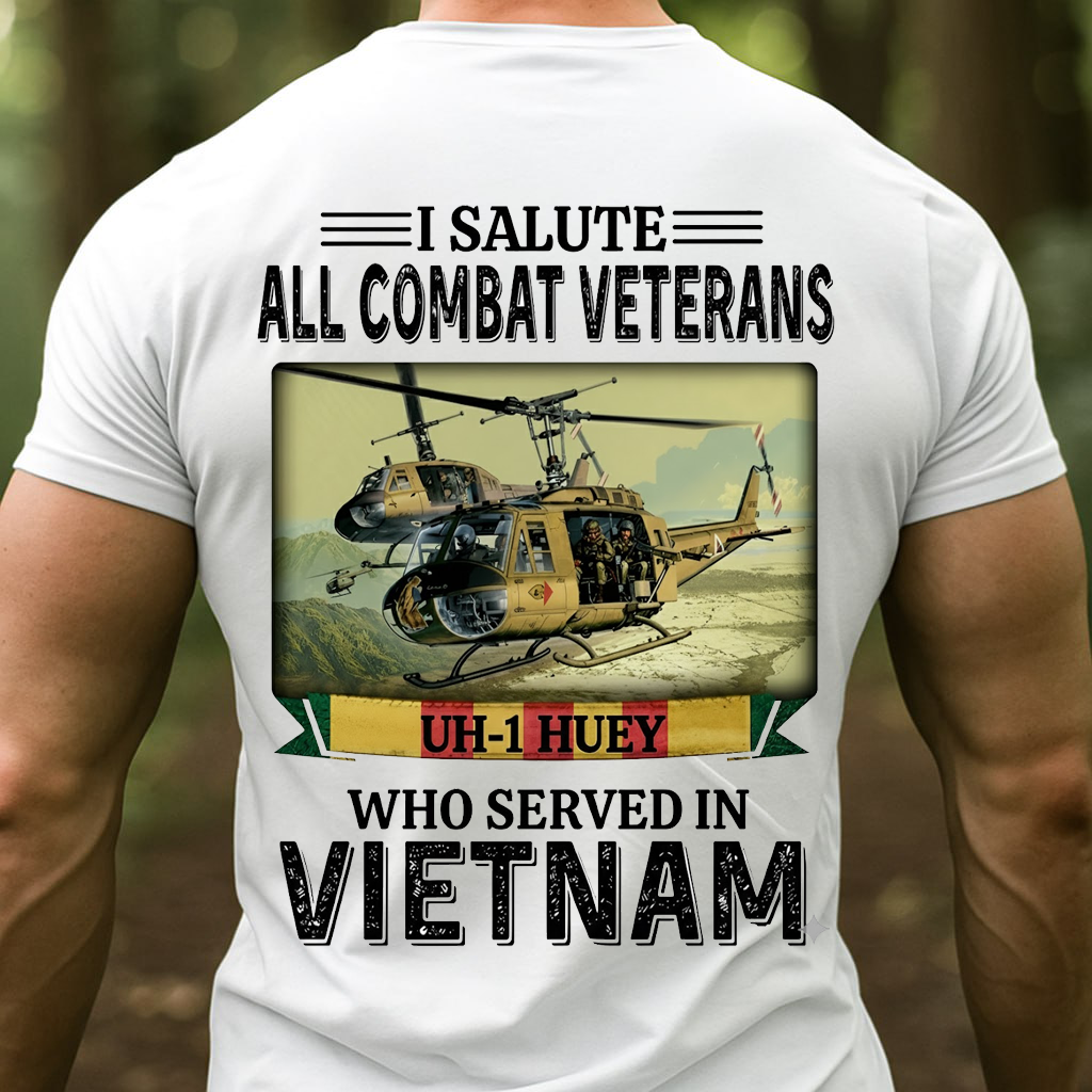 Salute to All Vietnam Combat Veterans – UH-1 Huey Helicopter Tribute TShirt, Sweatshirt, Hoodie, Gift for Veterans Day