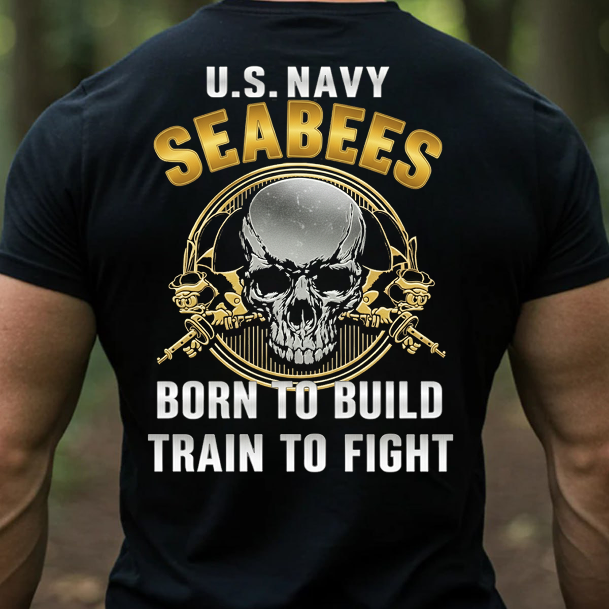 Seabees Skull T-Shirt – U.S. Navy Veteran Pride Born To Build Trained To Fight, Gift for Veterans Day