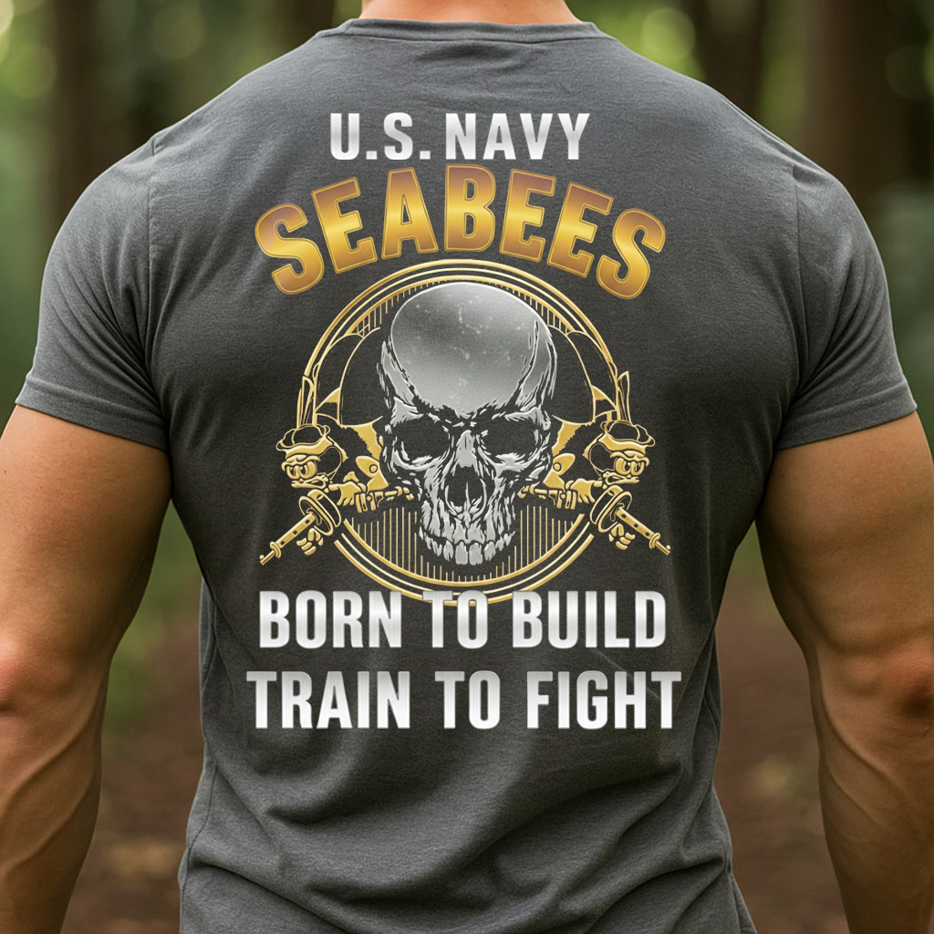 Seabees Skull T-Shirt – U.S. Navy Veteran Pride Born To Build Trained To Fight, Gift for Veterans Day