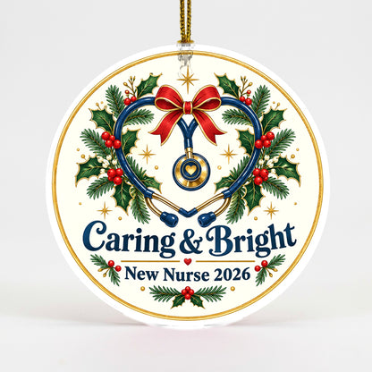 Caring and Bright New Nurse 2026 Ceramic Christmas Ornament