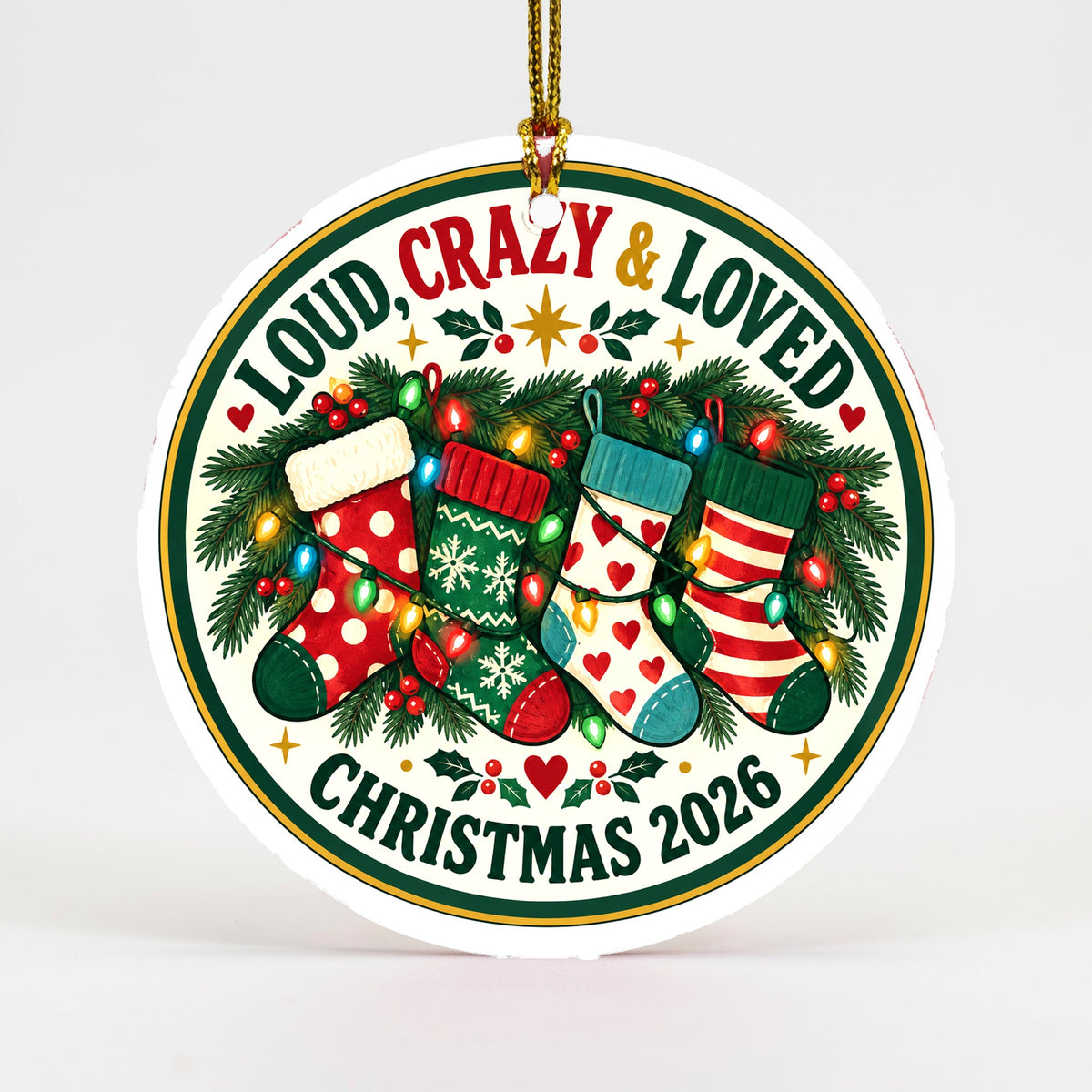 Loud Crazy and Loved Holiday Badge Ceramic Christmas Ornament 2026