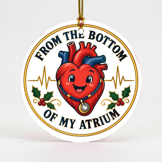 Bottom of My Atrium Badge Ceramic Holiday Ornament, Medical Gift