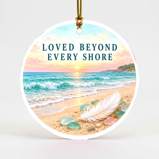 Loved Beyond Every Shore Coastal Ceramic Memorial Christmas Ornament