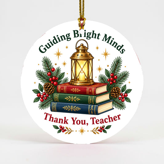 Guiding Bright Minds Teacher Ornament, Ceramic Holiday Keepsake