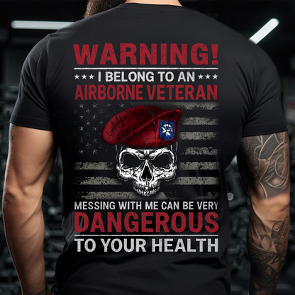 Warning I Belong to an Airborne Veteran T-Shirt – Military Skull Design, Paratrooper Pride, Army Veteran Gift