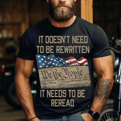 U.S Veteran Shirt - It Doesn't Need To Be Rewritten - Patriotic Shirt
