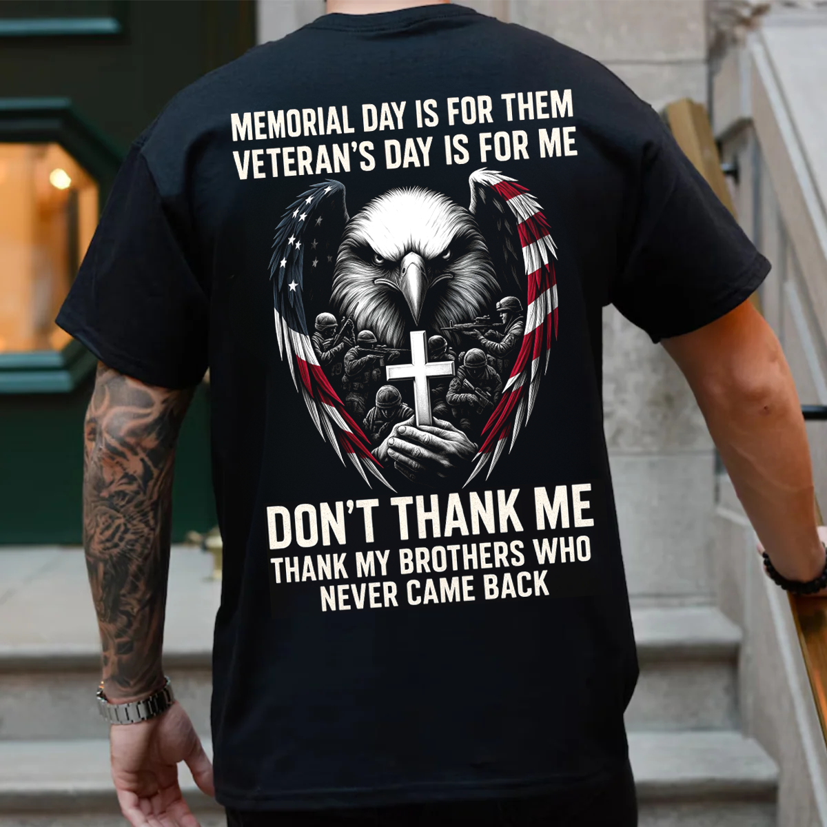 Memorial Day is for them, Veteran's Day is for me T-Shirt, Eagle Veteran Design, Perfect Gift for Veterans Day