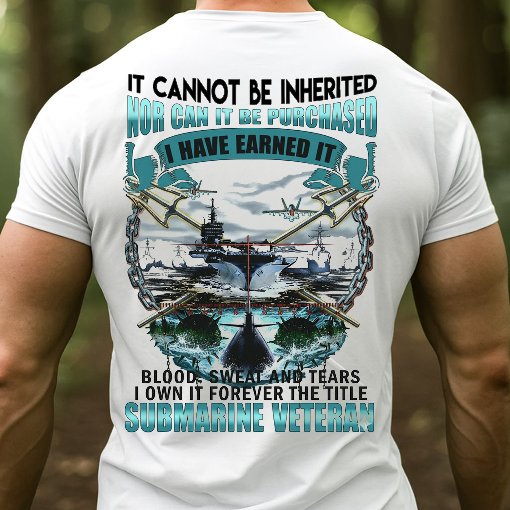 Proud Submariner Veteran T-Shirt – Blood Sweat Tears Military Navy Shirt, Gift for Veterans Day