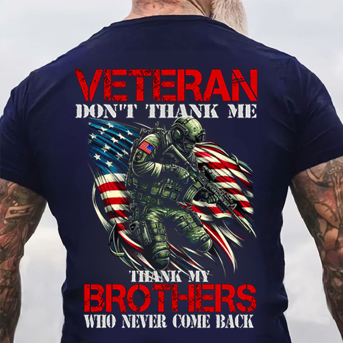 American Veteran Shirt – Thank My Brothers Who Never Came Back - Soldier Memorial Tee