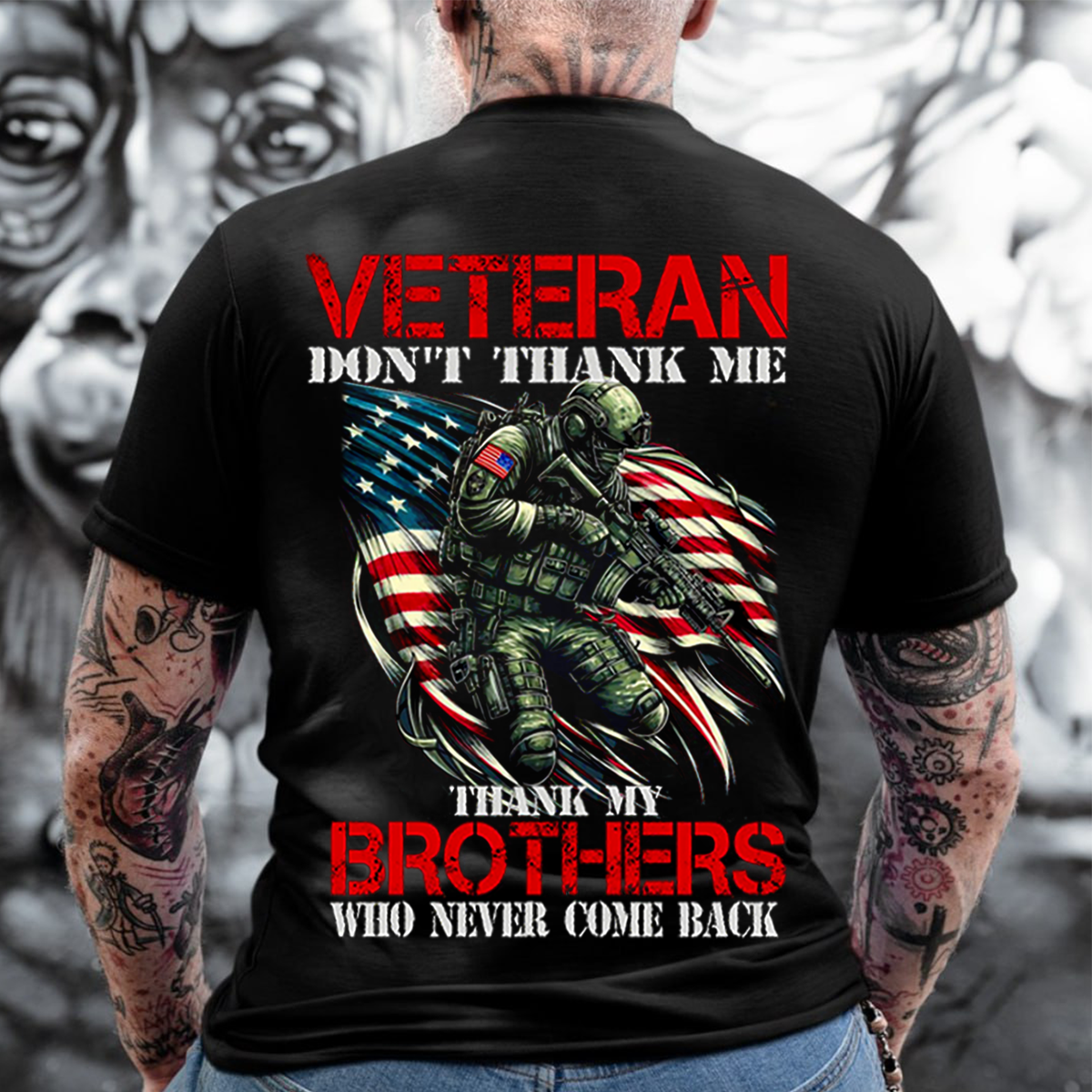 American Veteran Shirt – Thank My Brothers Who Never Came Back - Soldier Memorial Tee