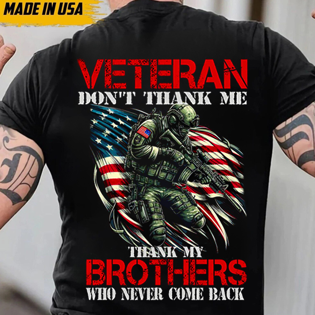 American Veteran Shirt – Thank My Brothers Who Never Came Back - Soldier Memorial Tee