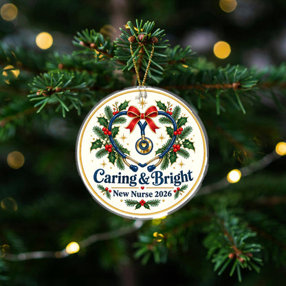 Caring and Bright New Nurse 2026 Ceramic Christmas Ornament