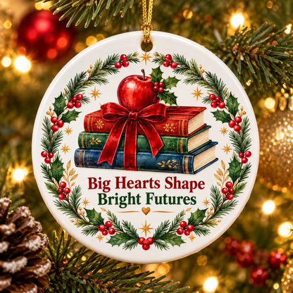 Bright Futures Teacher Appreciation Christmas Ceramic Ornament