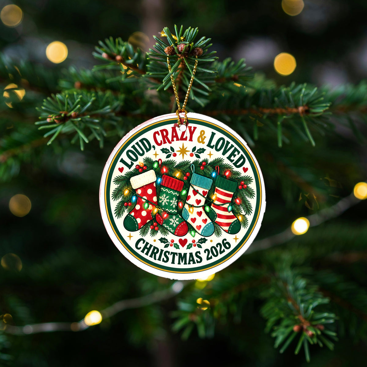 Loud Crazy and Loved Holiday Badge Ceramic Christmas Ornament 2026