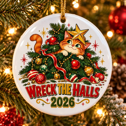 Wreck the Halls Mischief Cat Ceramic Christmas Ornament