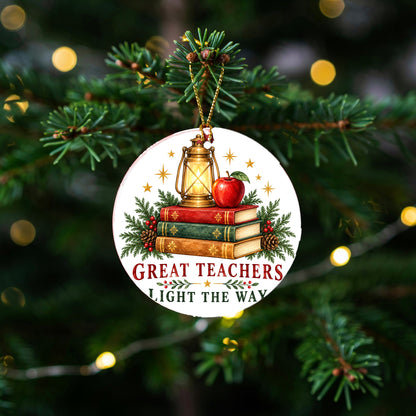 Guiding Light Teacher Appreciation Ceramic Christmas Ornament