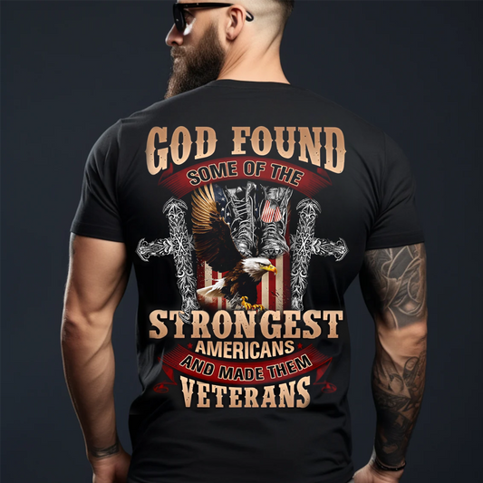 God Found the Strongest Americans – Patriotic USA Eagle Graphic Tee