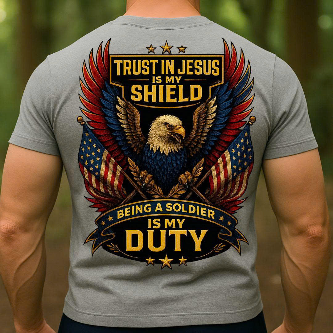 Veteran Christian Soldier T-Shirt – Trust in Jesus Is My Shield | Patriotic Eagle Military Tee