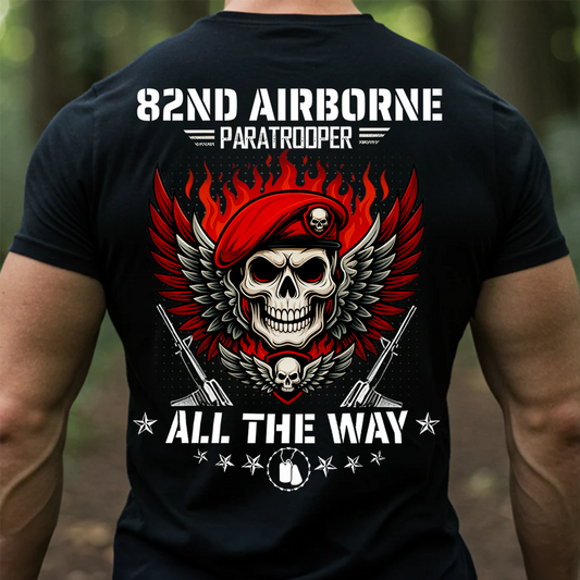 82nd Airborne Paratrooper T-Shirt – All The Way Military Veteran Tee, Gift For Veteran